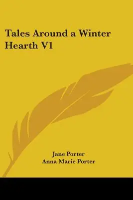 Príbehy okolo zimného krbu, prvý diel - Tales Around a Winter Hearth, Volume One