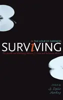 Prežiť v hodine temnoty: Zdravie a pohoda žien s inou farbou pleti a domorodých žien - Surviving in the Hour of Darkness: The Health and Wellness of Women of Colour and Indigenous Women