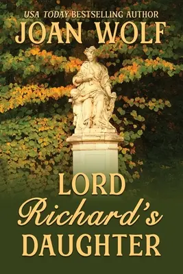 Dcéra lorda Richarda - Lord Richard's Daughter