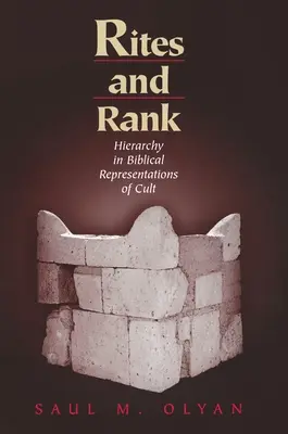 Obrady a hodnosti: hierarchia v biblických zobrazeniach kultu - Rites and Rank: Hierarchy in Biblical Representations of Cult
