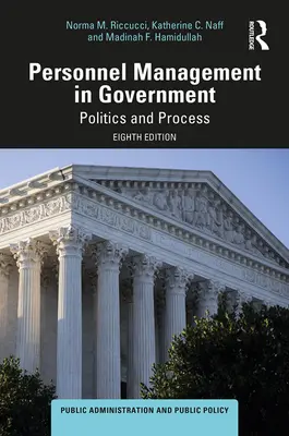 Personálny manažment vo verejnej správe: Politika a proces - Personnel Management in Government: Politics and Process