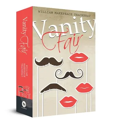 Márnivý jarmok (Vanity Fair) - Vanity Fair