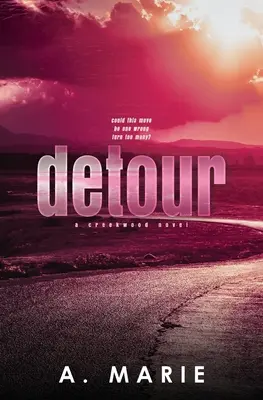 Obchádzka Diskrétna obálka: A Creekwood Novel - Detour Discreet Cover: A Creekwood Novel