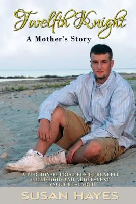 Dvanásty rytier: Príbeh matky - Twelfth Knight: A Mother's Story
