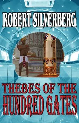Téby sto brán - Thebes of the Hundred Gates