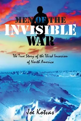 Muži neviditeľnej vojny, druhé vydanie - Men of the Invisible War, Second Edition