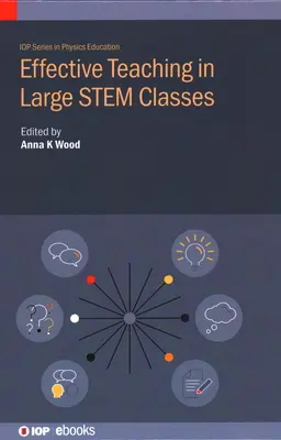 Efektívne vyučovanie vo veľkých kmeňových triedach - Effective Teaching in Large Stem Classes