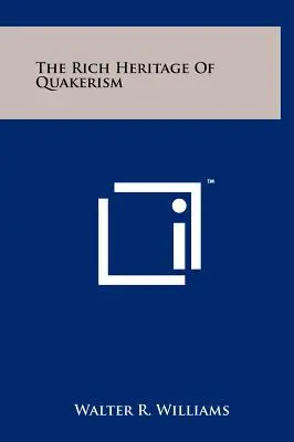 Bohaté dedičstvo kvakerstva - The Rich Heritage of Quakerism
