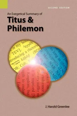 Exegetické zhrnutie k Títovi a Filemonovi, 2. vydanie - An Exegetical Summary of Titus and Philemon, 2nd Edition