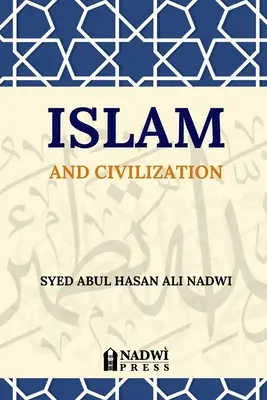 Islam a civilizácia - Islam and Civilization