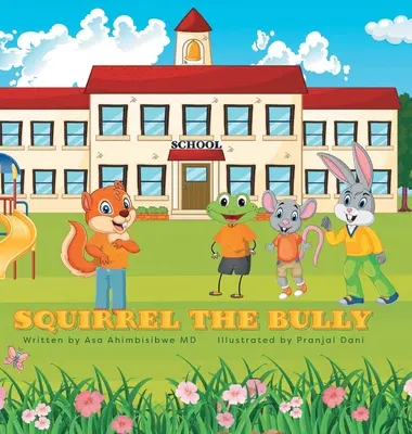 Veverička tyranka - Squirrel the Bully