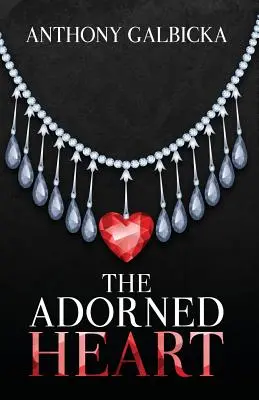 Zdobené srdce - The Adorned Heart