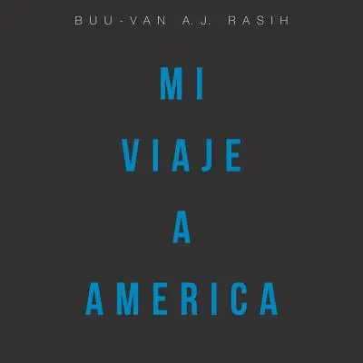 Mi Viaje a Amrica