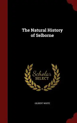 Prírodné dejiny Selbornu - The Natural History of Selborne