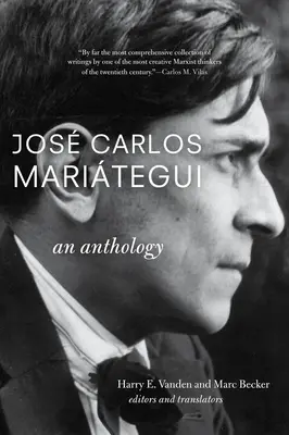 Jos Carlos Maritegui: Jozef Maritichues: Antológia - Jos Carlos Maritegui: An Anthology