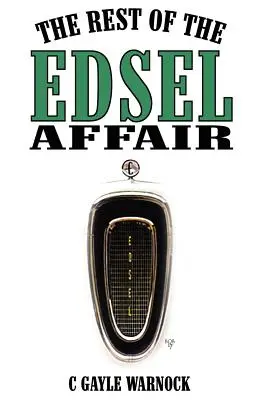 Zvyšok aféry Edsel - The Rest of the Edsel Affair