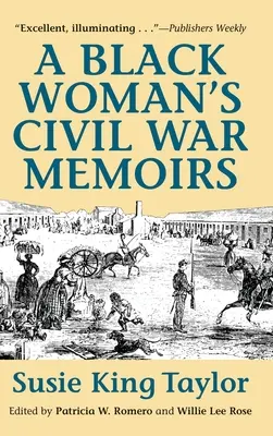 Spomienky černošských žien na občiansku vojnu - A Black Women's Civil War Memiors