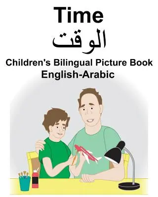 Anglicko-arabský čas Detský dvojjazyčný obrázkový slovník - English-Arabic Time Children's Bilingual Picture Book