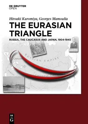 Euroázijský trojuholník - The Eurasian Triangle