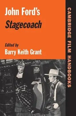 Dostavník Johna Forda - John Ford's Stagecoach