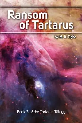 Výkupné z Tartaru: 3. kniha trilógie Tartarus - Ransom of Tartarus: Book 3 of the Tartarus Trilogy