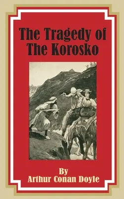 Tragédia v Korosku - The Tragedy of the Korosko