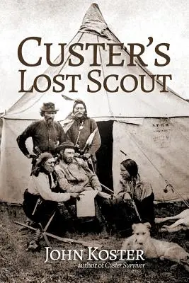 Custerov stratený zved - Custer's Lost Scout