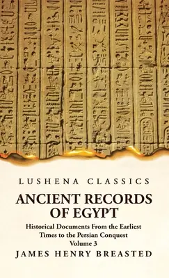 Staroveké záznamy o Egypte Historické dokumenty od najstarších čias po dobytie Perziou, zozbierané upravené a preložené s komentárom; Ni - Ancient Records of Egypt Historical Documents From the Earliest Times to the Persian Conquest, Collected Edited and Translated With Commentary; The Ni