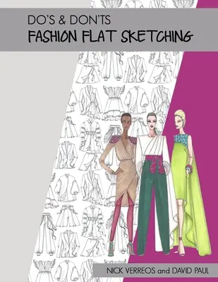 Čo robiť a čo nerobiť pri plošnom skicovaní módy - Do's & Don'ts of Fashion Flat Sketching