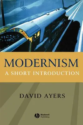 Modernizmus: Krátky úvod - Modernism: A Short Introduction