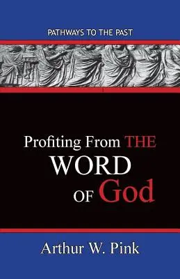 Zisk zo Slova: Cesty do minulosti - Profiting From The Word: Pathways To The Past
