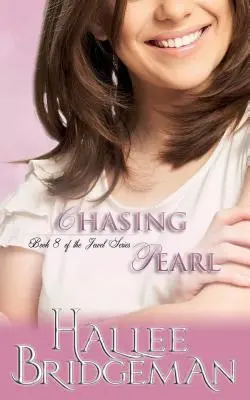 Honba za perlou: Séria The Jewel: kniha 8 - Chasing Pearl: The Jewel Series Book 8