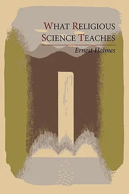 Čo učí náboženská veda - What Religious Science Teaches