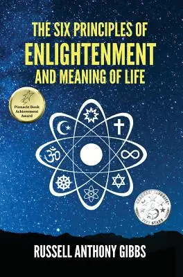 Šesť princípov osvietenia a zmyslu života - The Six Principles of Enlightenment and Meaning of Life