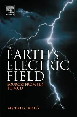 Elektrické pole Zeme: Zdroje od Slnka po blato - The Earth's Electric Field: Sources from Sun to Mud