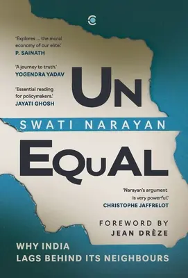 Nerovné: Prečo India zaostáva za svojimi susedmi - Unequal: Why India Lags Behind Its Neighbours
