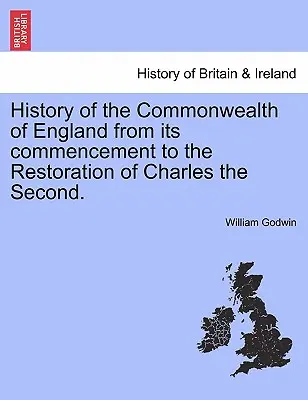 Dejiny Anglického spoločenstva od jeho vzniku po reštauráciu Karola Druhého. I. zväzok. - History of the Commonwealth of England from its commencement to the Restoration of Charles the Second. Vol. I.