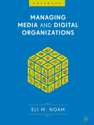 Riadenie mediálnych a digitálnych organizácií - Managing Media and Digital Organizations