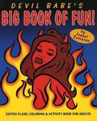 Veľká kniha zábavy pre diabolské bábätká - Devil Babe's Big Book of Fun