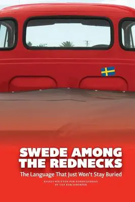 Švéd medzi buranmi - Swede Among the Rednecks
