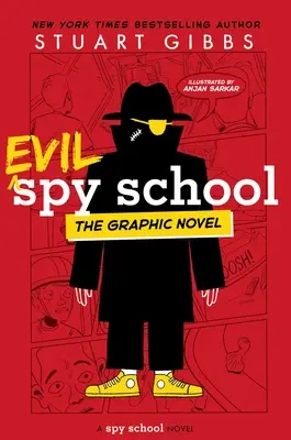 Zlá škola špiónov - grafický román - Evil Spy School the Graphic Novel