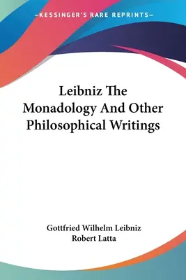Leibniz Monadológia a iné filozofické spisy - Leibniz The Monadology And Other Philosophical Writings