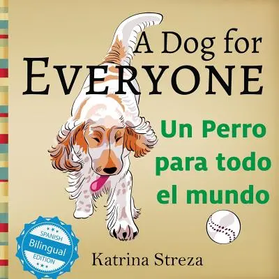 Pes pre každého / Un perro para todo el mundo - A Dog for Everyone / Un perro para todo el mundo