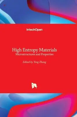 Materiály s vysokou entropiou - mikroštruktúry a vlastnosti - High Entropy Materials - Microstructures and Properties