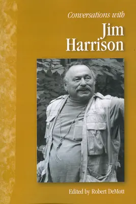 Rozhovory s Jimom Harrisonom - Conversations with Jim Harrison