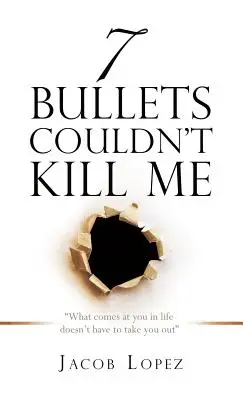 Ani 7 guliek ma nedokázalo zabiť - 7 Bullets Couldn't Kill Me