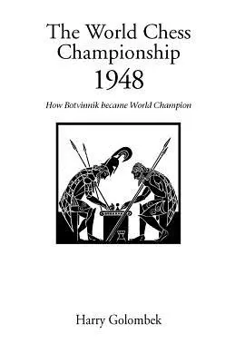 Majstrovstvá sveta v šachu 1948 - The World Chess Championship 1948