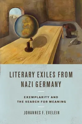 Literárni exulanti z nacistického Nemecka: Príkladnosť a hľadanie zmyslu - Literary Exiles from Nazi Germany: Exemplarity and the Search for Meaning
