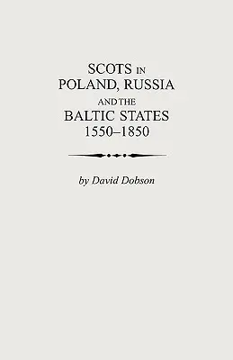 Škóti v Poľsku, Rusku a pobaltských štátoch, 1550-1850 - Scots in Poland, Russia and the Baltic States, 1550-1850