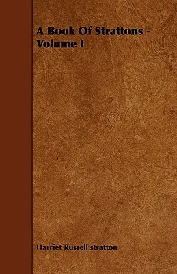 Kniha Strattonovci - I. diel - A Book Of Strattons - Volume I